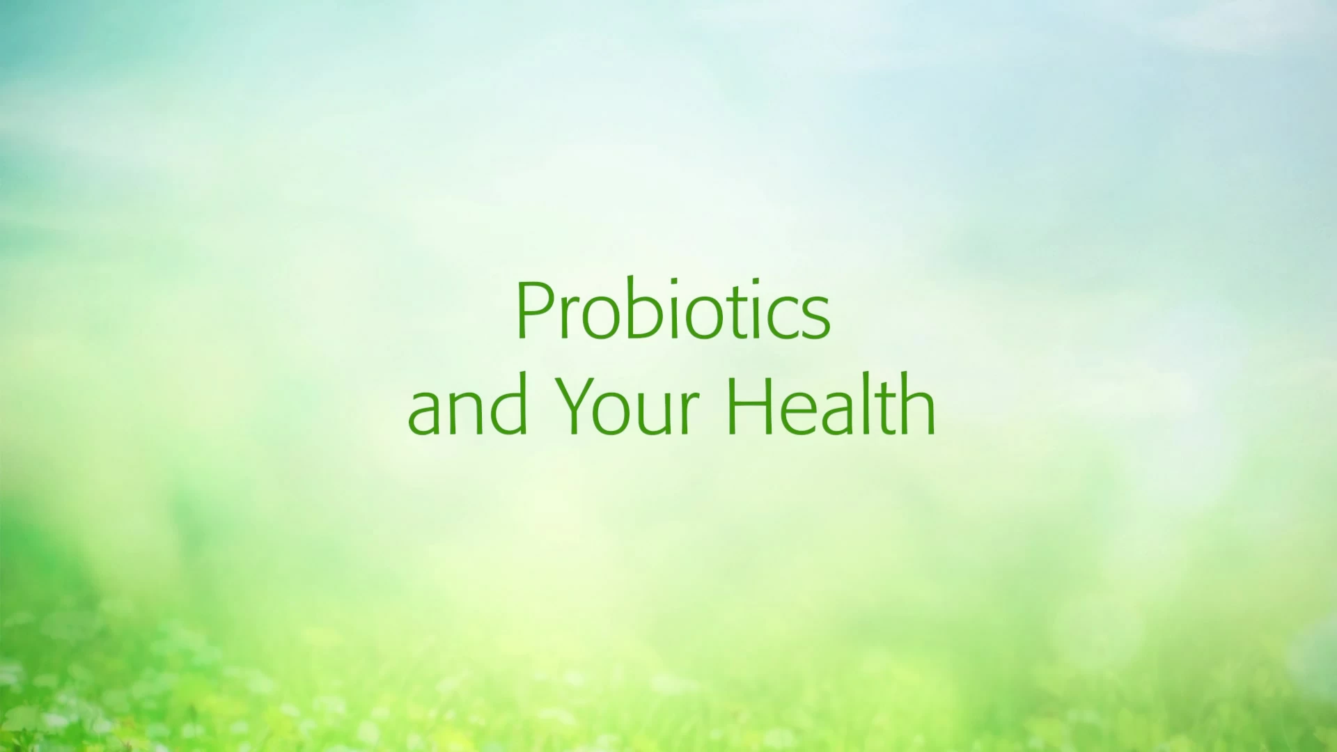 Thumbnail for Probiotics and Your Health style=